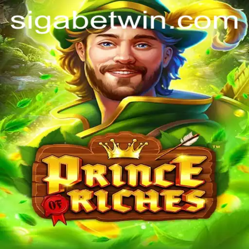 Exploring the Enchanting World of PrinceOfRiches: A SigaBet Adventure